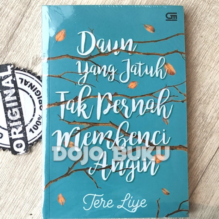 

NEW Daun yang Jatuh Tak Pernah Membenci Angin - Cover Baru 2018 Tere Liye