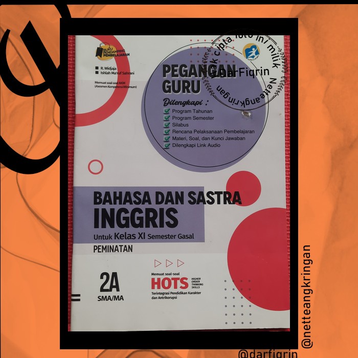 Pegangan Guru Bahasa dan Sastra Inggris Kelas 11 Semester 1 -SMA/MA K13 Rev 2018-Kharisma/Hayati/Put
