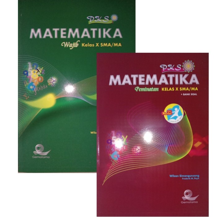 

NEW Buku Matematika PKS SMA/MA Kelas X Wajib dan Peminatan