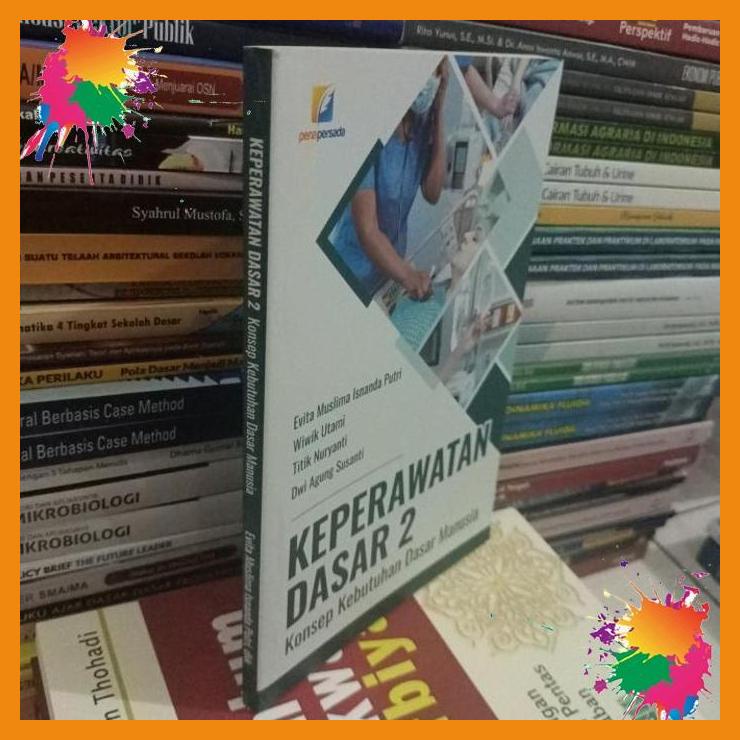 

original buku keperawatan dasar 2 konsep kebutuhan dasar manusia p [fany]
