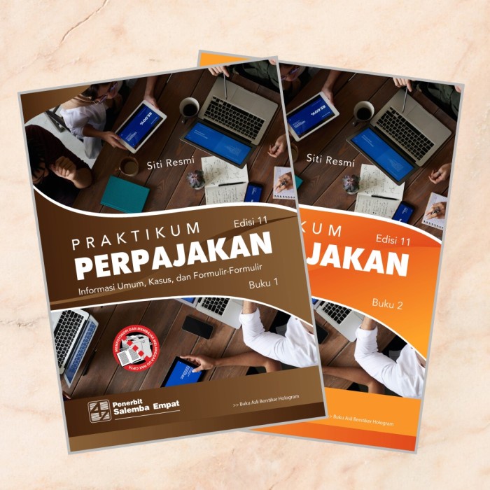 

Buku Praktikum Perpajakan Edisi ke-11 Siti resmi