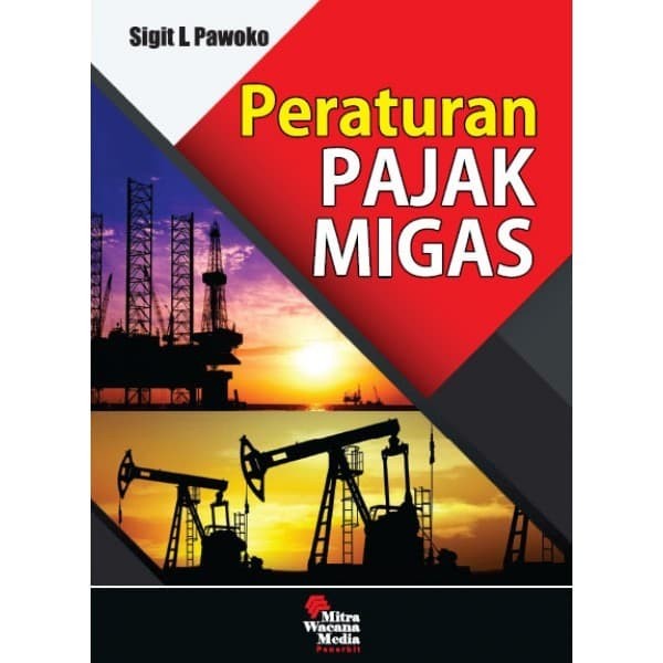 

Peraturan Pajak Migas