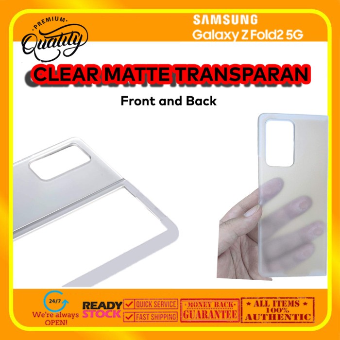 [Original] Case Samsung Galaxy Fold 2 Fold2 Clear Matte Doff Front Back Casing Limited