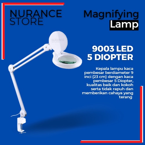 

MAGNIFYING LAMP / KACA PEMBESAR LLIGHT 9003 LED ( 5 DIOPTER )