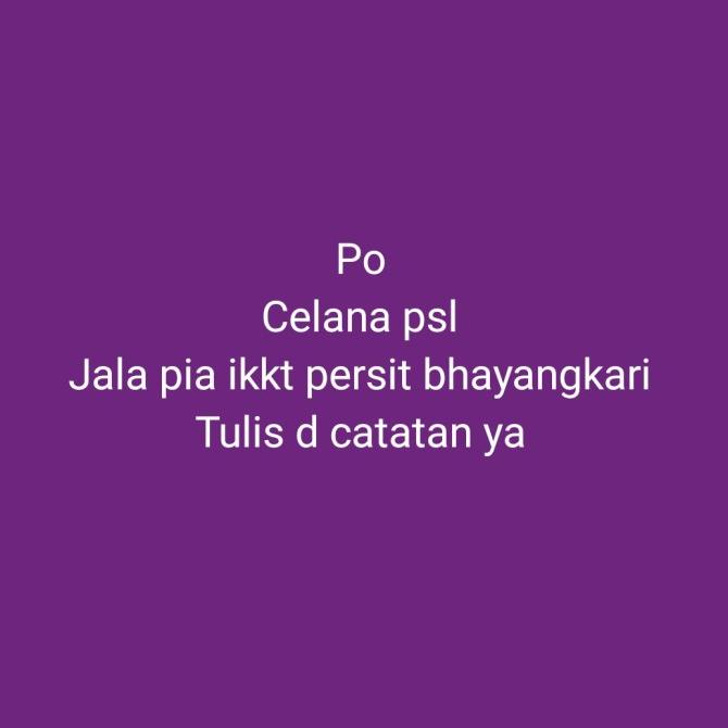 po celana psl saja persit pia ikkt jala bhayangkari