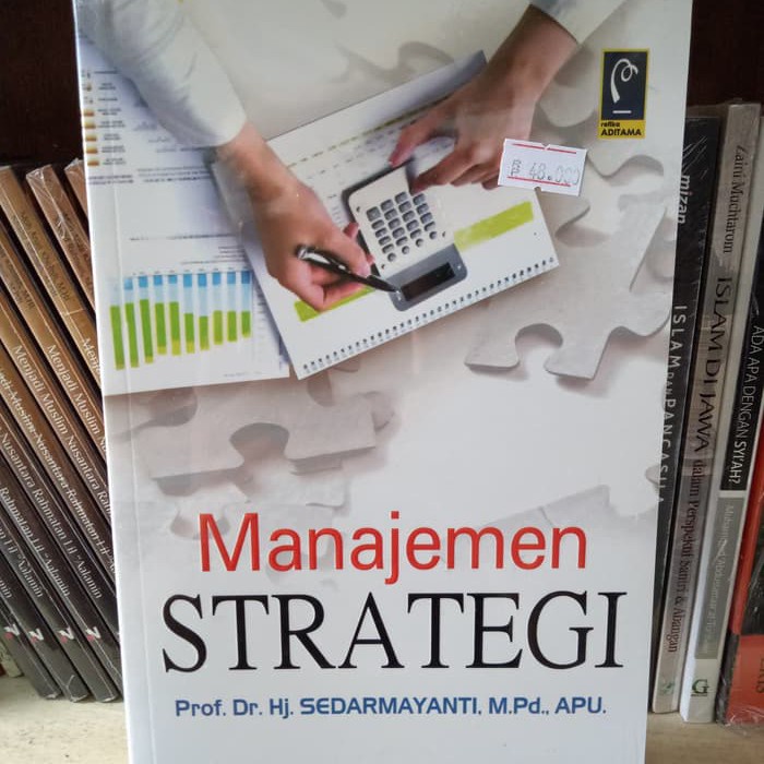 

Buku MANAJEMEN STRATEGI. by Prof Dr. Hj. Soedarmayanti