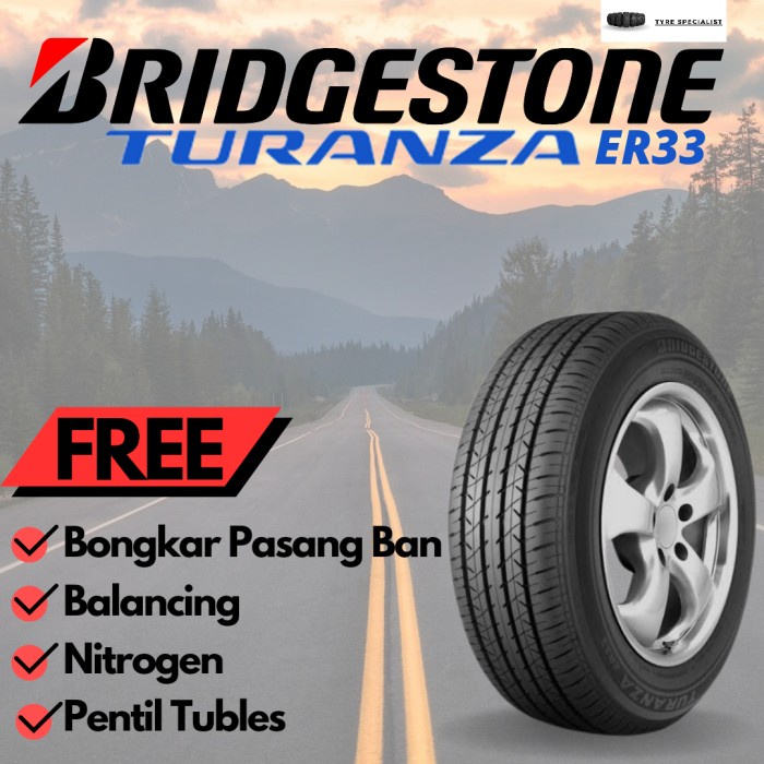 BAN MOBIL BRIDGESTONE TURANZA ER33 215/55 R17 CAMRY 215 55 R17 ORIGINAL