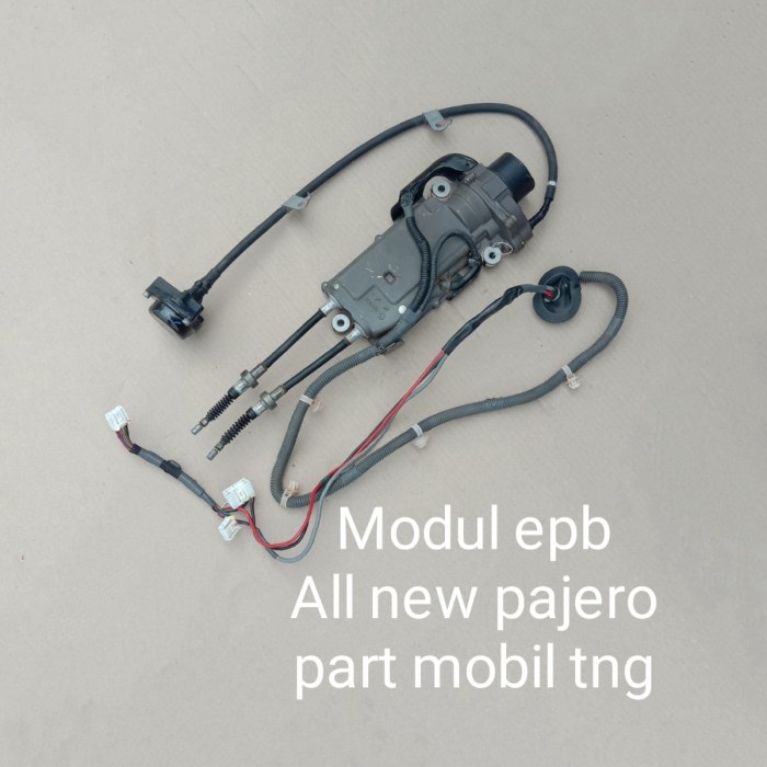 modul epb rem tangan mitsubishi all new pajero