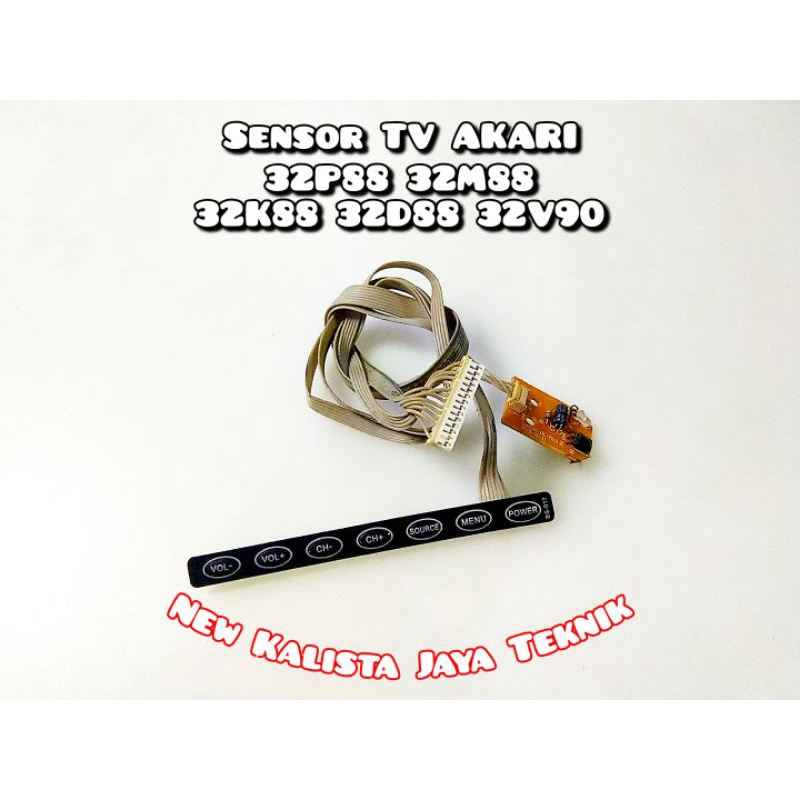 SENSOR TV AKARI 32M88 32D88 32P88 32V90 32V88 32K88 ORIGINAL MODUL SENSOR TOMBOL TV 32p88 32v90 32m8