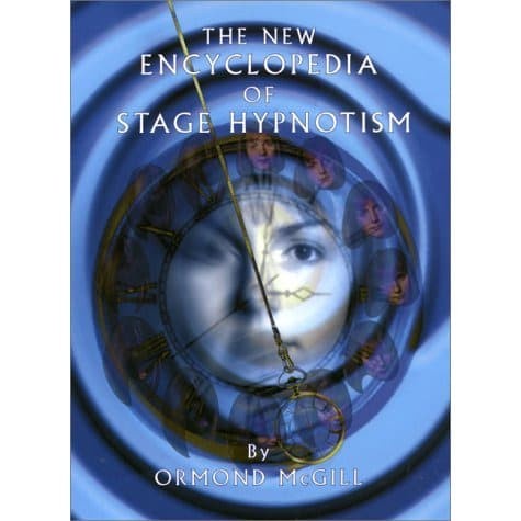 

The New Encyclopedia of Stage Hypnotism Ormond McGill 2009 Crown