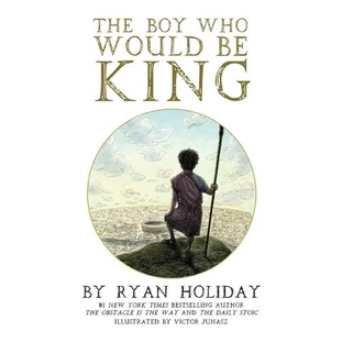 

The Boy Who Would Be King Ryan Holiday 2021 Brass Check