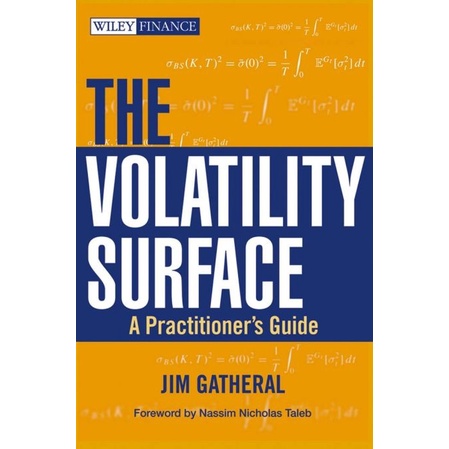 

The Volatility Surface: A Practi.. Jim Gatheral, Nassim Nicholas Taleb