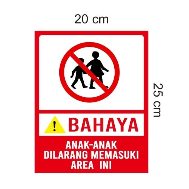 

Terlaris - Stiker Vinyl Himbauan Bahaya Tanda Anak Anak Dilarang Masuk Area Ini