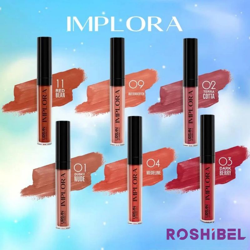 ROSHIBEL - Implora Urban Lip Cream Matte | 2.9gr | Implora Lip Satin | Implora Lip Satin Playdate | 