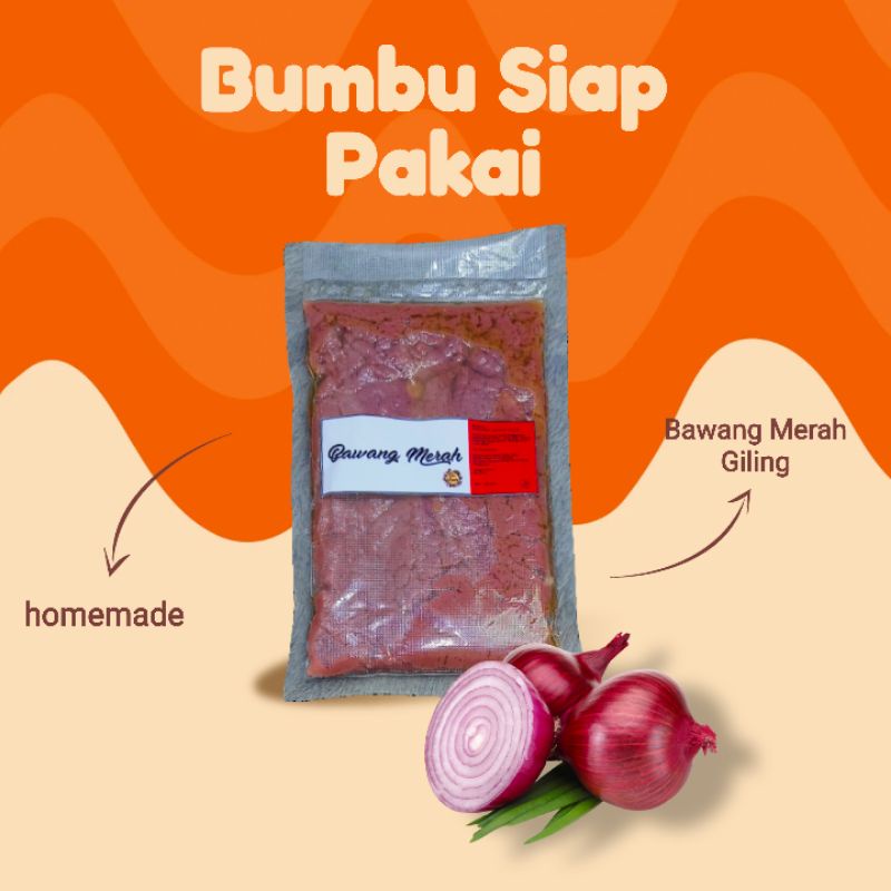 

atta bumbu : bawang merah halus dan bawang putih halus dalam minyak canola oil