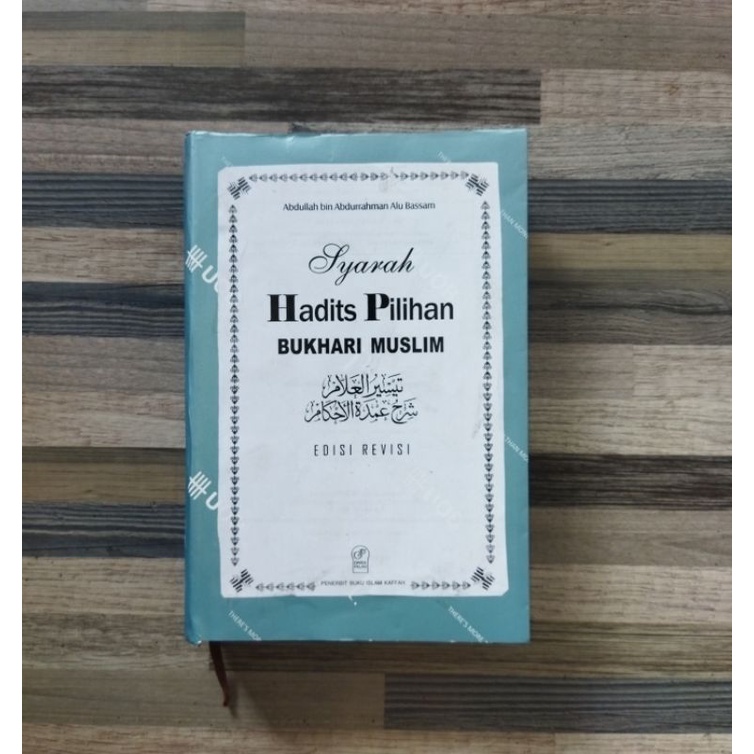 SYARAH HADITS PILIHAN BUKHARI MUSLIM