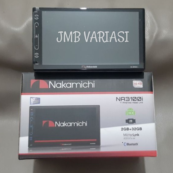 Headunit 7 inch Android Nakamichi NA3100i Ram 2/32GB