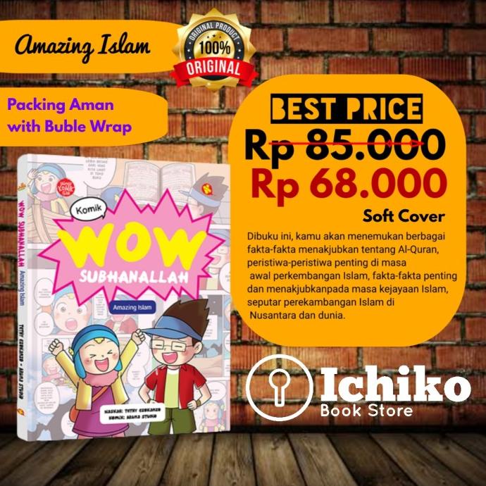 Komik Anak Wow Subhanallah Amazing Islam - Buku Anak Pustaka AlKautsar
