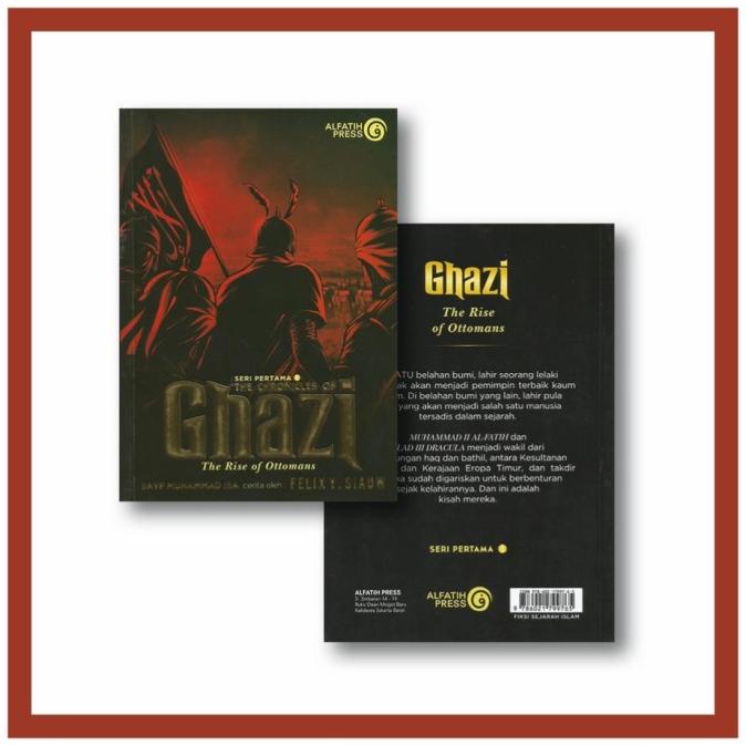 Buku Novel Ghazi Jilid 1 (Ustadz. Felix Y Siauw)u