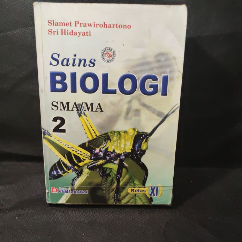 Buku Sains Biologi kelas 11, XI, SMA, KTSP, Bumi Aksara, Slamet Prawirohartono, Sri Hidayati.