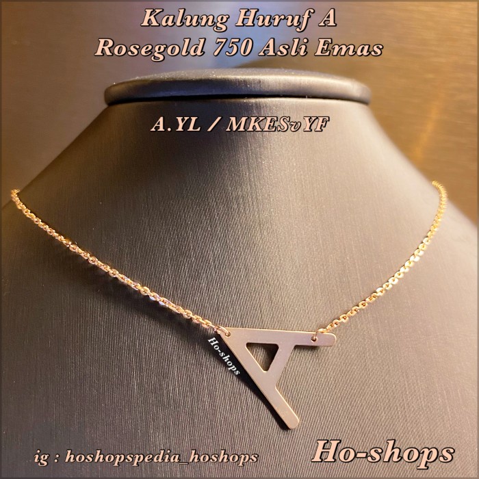 ✨Sale Kalung Huruf A Rosegold Kadar 750 Asli Emas Terbatas