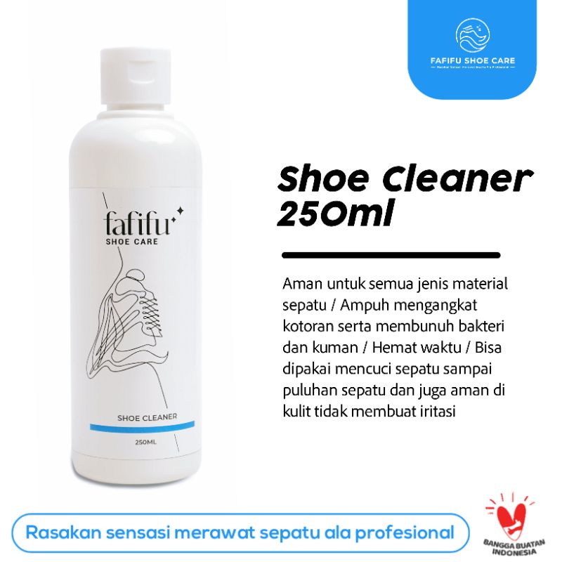 Shoe Cleaner By FAFIFU 250ML | Pembersih Sepatu | Sabun Sepatu | Sabun Pembersih Sepatu | Cairan Pem