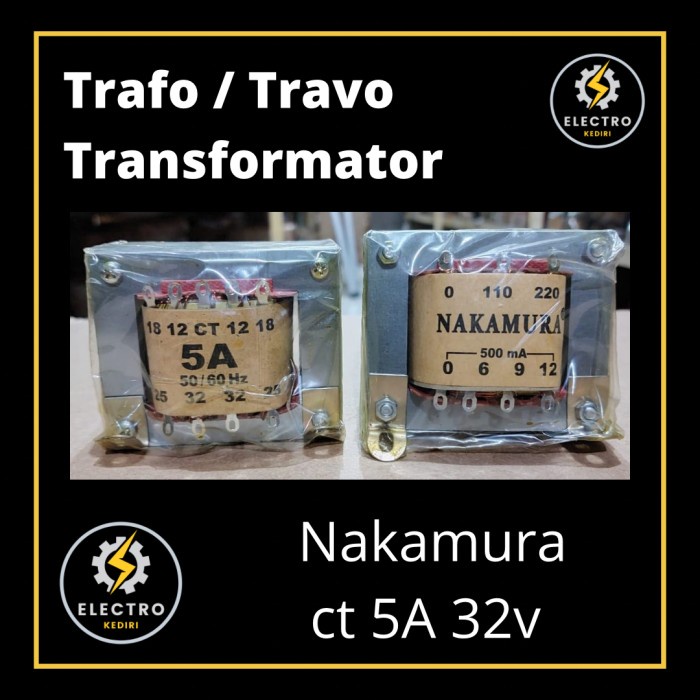 Ready oke] Trafo 5a ct 32v Nakamura travo ct 5a ct32v transformer