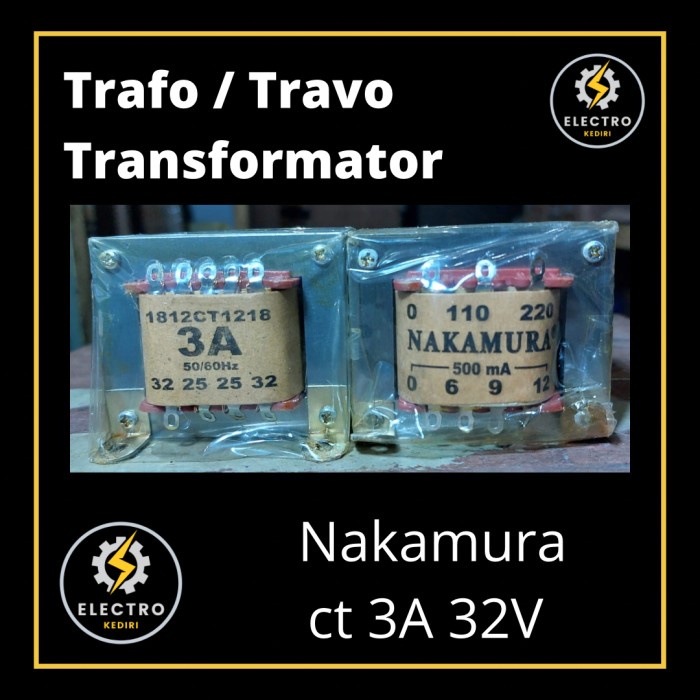 Silahkan Order] Trafo 3a ct 32v nakamura trafo 3a ct32v travo