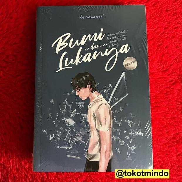 Novel BUMI DAN LUKANYA REMAKE (Revianaaprl)