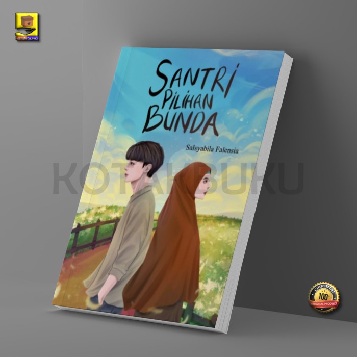 

Novel Santri Pilihan Bunda - Syalsabila Falensia