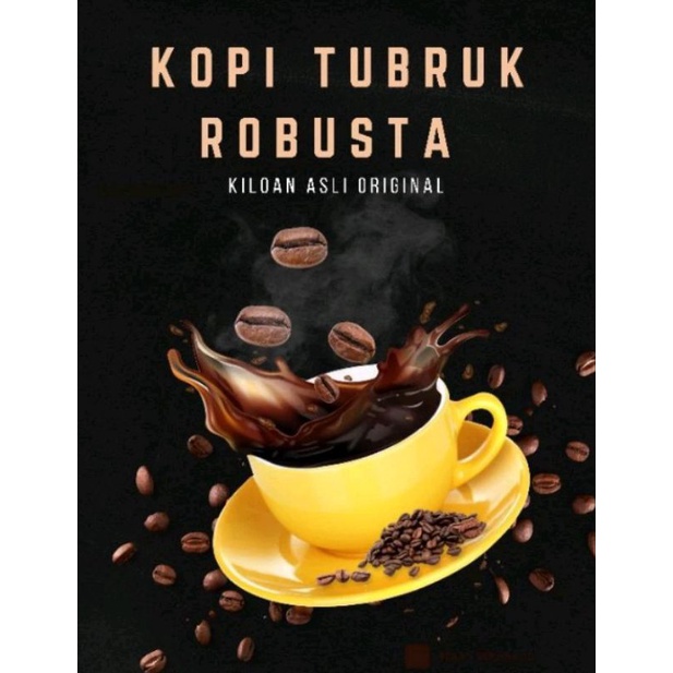 

Kopi tubruk robusta kiloan asli original 250 gram