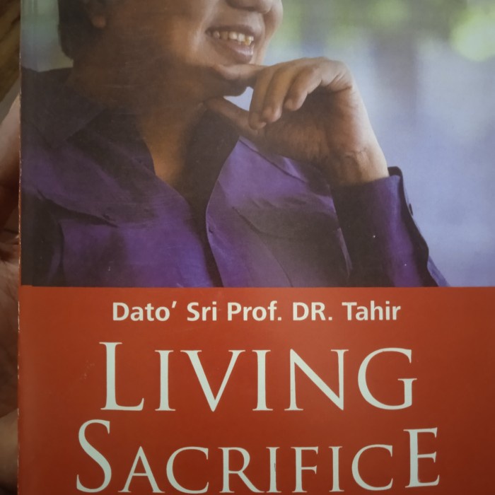 Promo Buku Dato Sri Prof Dr Tahir Living Sacrifice By Alberthiene Endah