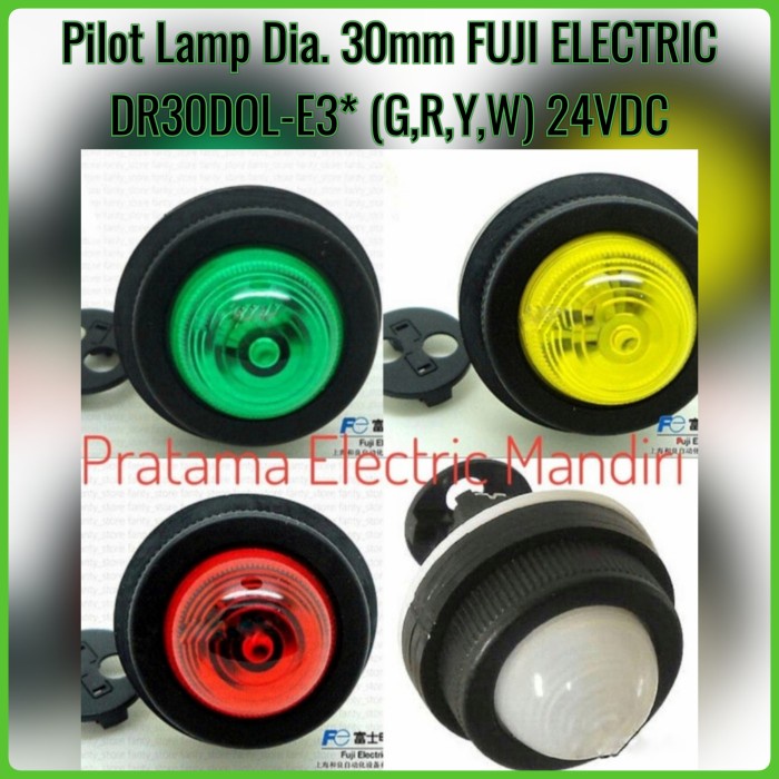 FUJI Pilot Lamp DR30DOL-E3G DR30DOL-E3R DR30DOL-E3Y DR30DOL-E3W 24VDC