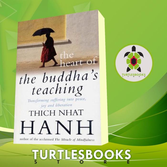 

The Heart Of Buddha'S Teaching Thich Nhat Hanh
