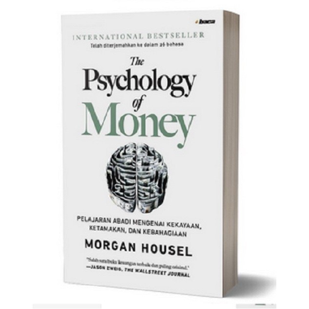 

Buku Psikologi The Psychology of Money Pelajaran Abadi Mengenai Kekayaan Ketamakan Kebahagiaan