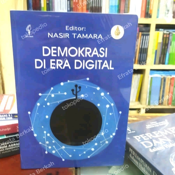 

[Baru] Demokrasi Di Era Digital Nasir Tamara Original Limited