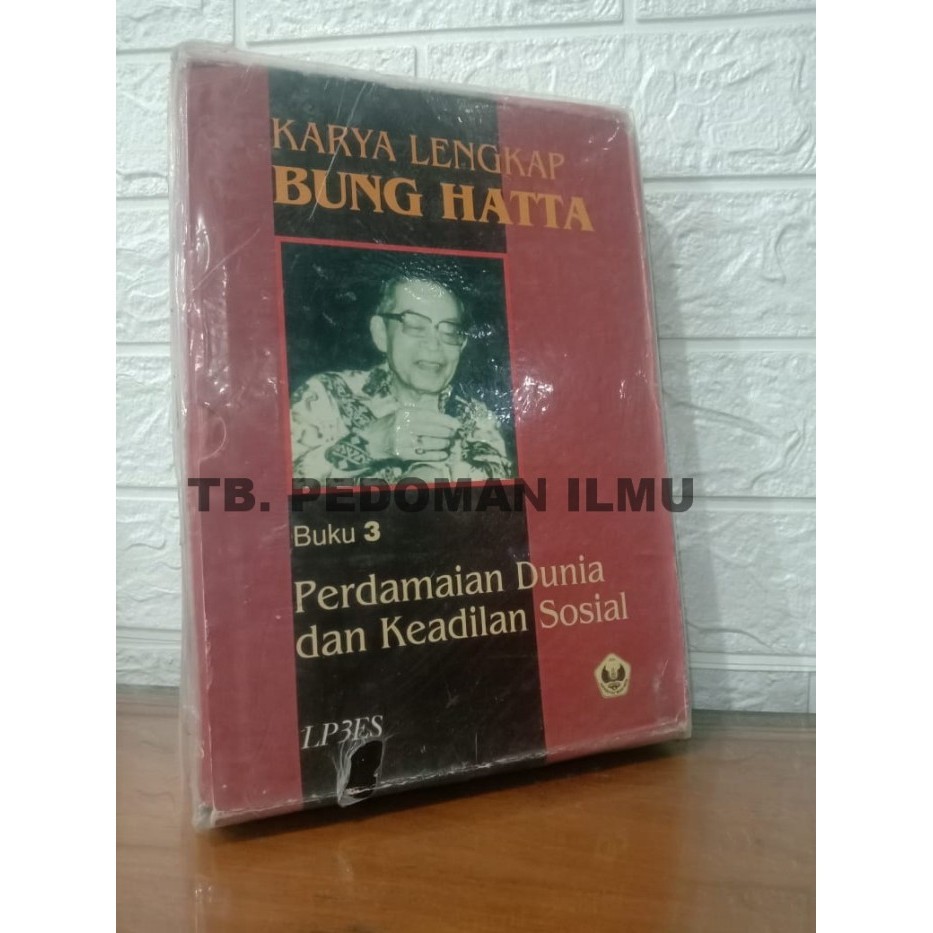 

[Baru] Karya Lengkap Bung Hatta Buku 3 Perdamaian Dunia Dan Keadilan Sosial Berkualitas