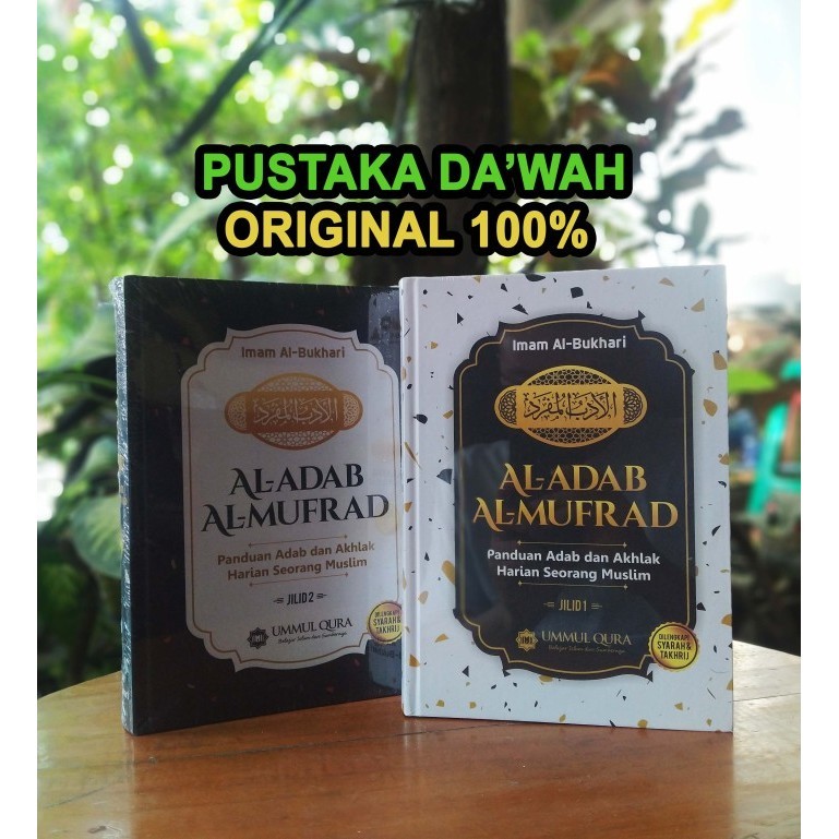 

[Baru] Syarah Adabul Mufrad 1 Set 2 Jilid Ori Imam Al Bukhari - Ummul Qura Diskon