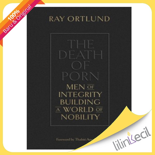 

[Baru] Buku The Death Of Porn - Ray Ortlund Terbatas
