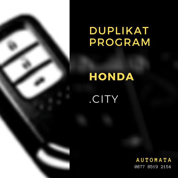 [Baru] Duplikat Kunci Smartkey Keyless Honda City Terbaru