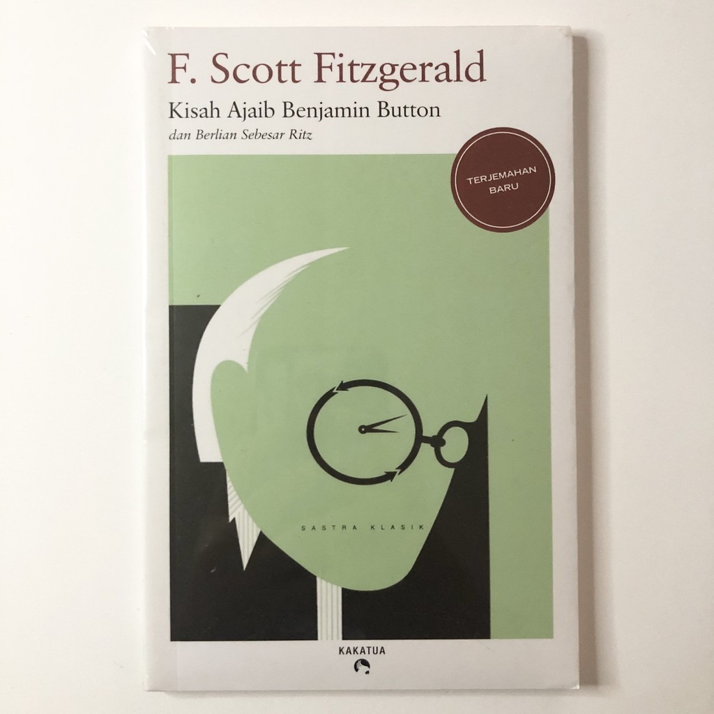 [Buku Preloved Indonesia] Kisah Ajaib Benjamin Button & Berlian Sebesar Ritz - F. Scott Fitzgerald (