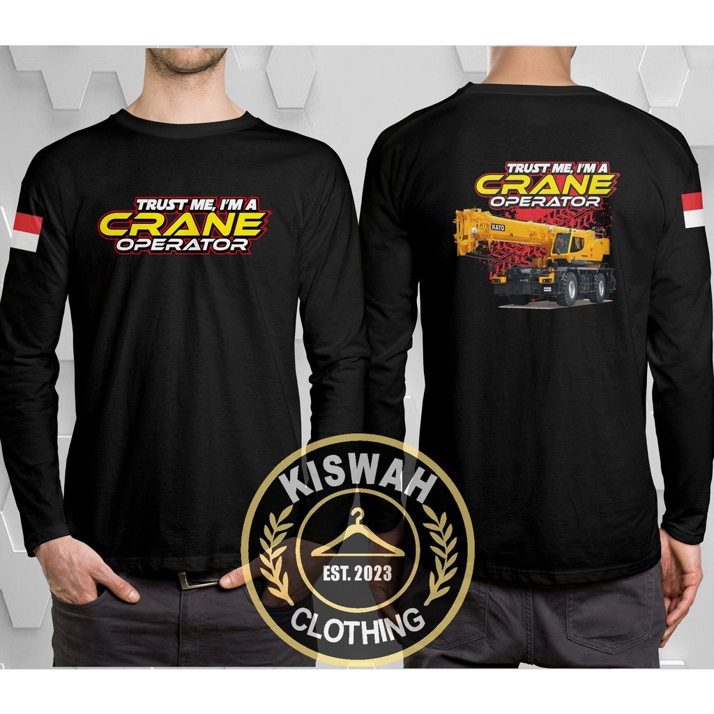 Kaos Tshirt Operator Crane Alat Berat Kato Lengan Panjang Baju Distro