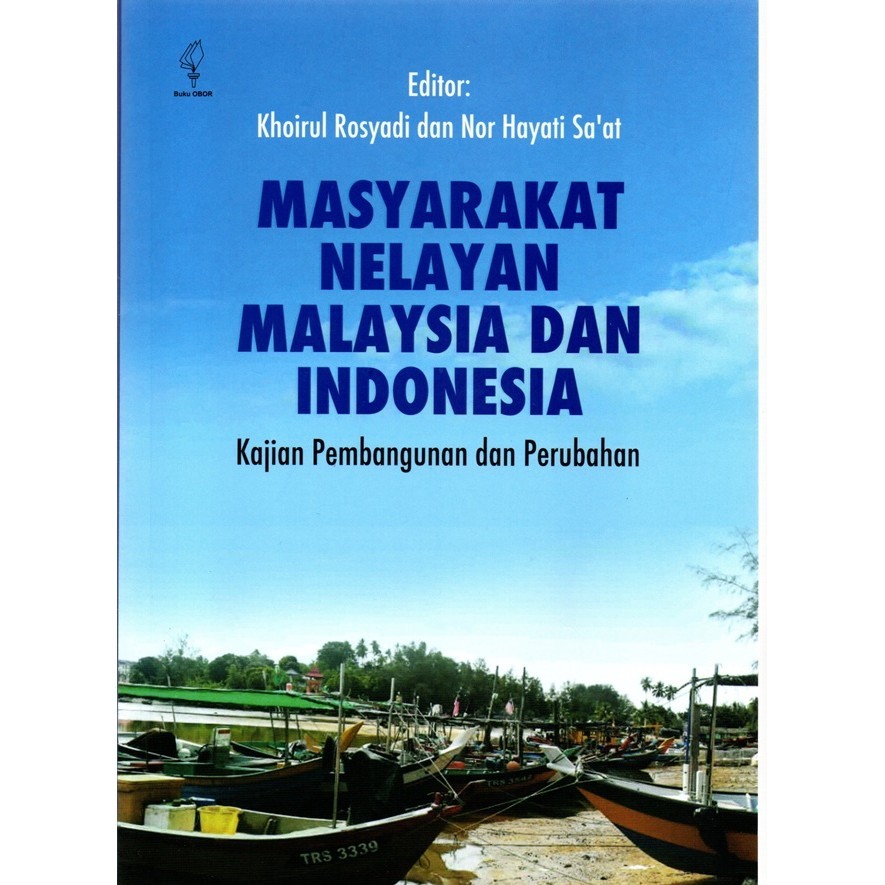 MASYARAKAT NELAYAN MALAYSIA&INDONESIA KAJIAN PEMBANGUNAN&PER