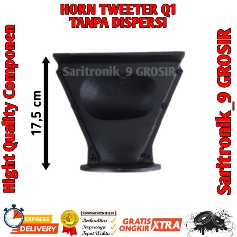 HORN TWETER Q 1 ( TIDAK TERMASUK DISPERSI ). EXIT 2 IN KHUSUS BAUT