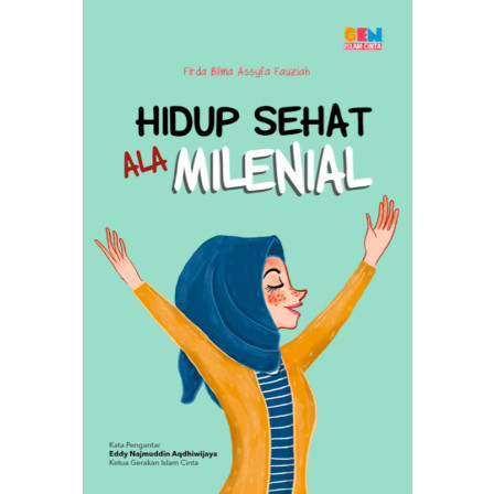 

(PID131) Hidup Sehat ala Milenial