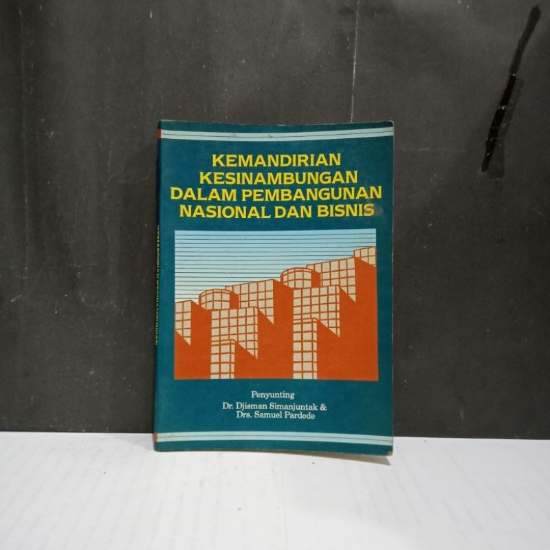 

Buku Kemandirian Kesinambungan Dalam Pembangunan Nasional Dan Bisnis - Drs, Samuel Pardede