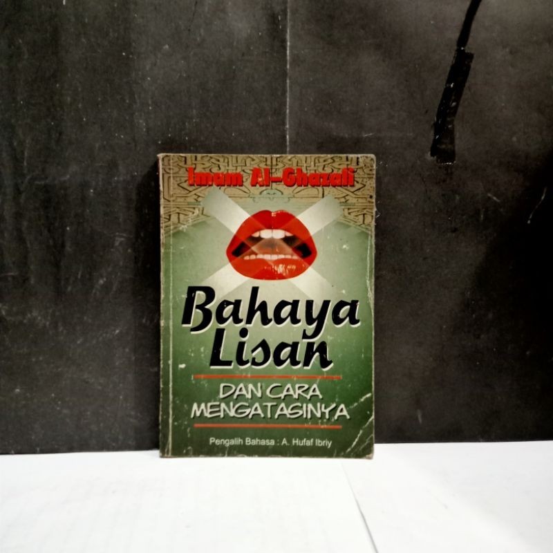 

Buku Bahaya Lisan Dan Cara Mengatasinya - Imam Al-Ghazali