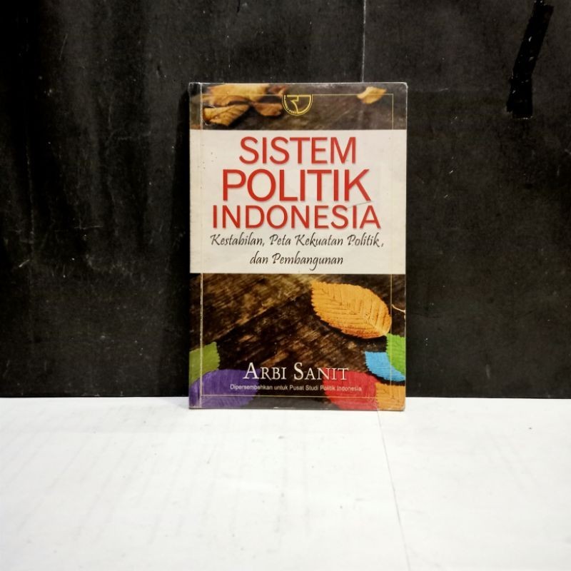 

Buku Sistem Politik Indonesia - Arbi Sanit