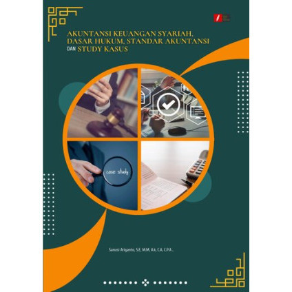 

(PID316) AKUNTANSI KEUANGAN SYARIAH, DASAR HUKUM, STANDAR AKUNTANSI DAN STUDY KASUS