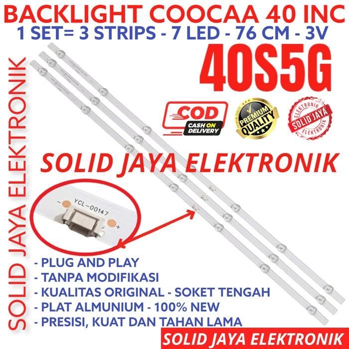 BACKLIGHT TV LED COOCAA 40 INC 50S5G 40S5 G LAMPU BL 7K 3V COCA KOKA
